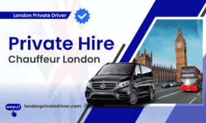 Private Hire Chauffeur London