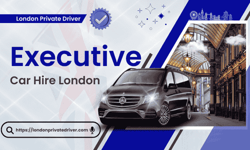 Executive Car Hire London