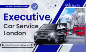 Executive Car Service London