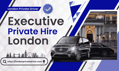 Executive Private Hire London