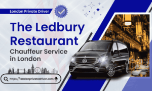 The Ledbury Restaurant Chauffeur Service in London