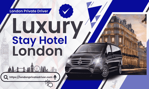 Luxury Stay Hotel London